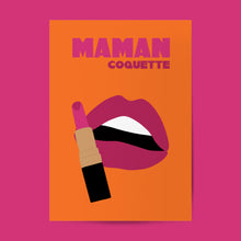 Charger l'image dans la galerie, AFFICHE MAMAN COQUETTE SOLEIL MOJITO