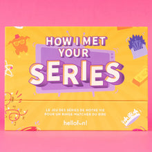 Charger l'image dans la galerie, JEU "HOW I MET YOUR SERIES" HELLO FUN