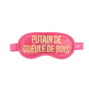 MASQUE GEL POUR LES YEUX "PUTAIN DE GUEULE DE BOIS" FISURA