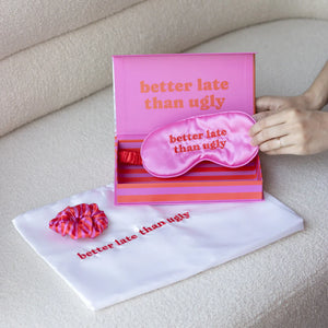 KIT POUR DORMIR "BETTER LATE THAN UGLY" FISURA