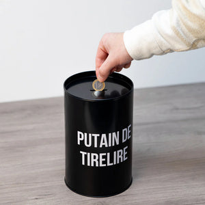 TIRELIRE "PUTAIN DE TIRELIRE" XL FISURA